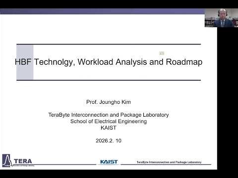 [KAIST TERALAB] 2026 HBF Workload Analysis and Roadmap Seminar with Professor Joungho Kim (Part 1)