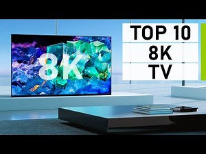 Top 10 Best 8K TV to Buy | Best 8K TV for Gaming & Movie