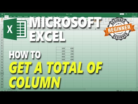 Microsoft Excel How To Get A Total Of Column