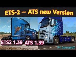 ETS2 & ATS 1.39 FULL VERSION game - PC GamepleX