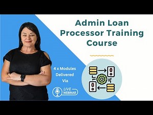 🌟 Admin Loan Processor Training Course - Overview 🌟
