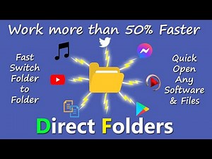 Direct Folder | Secret of Fast Working | Fast Switch | Quick Open | Save Time |