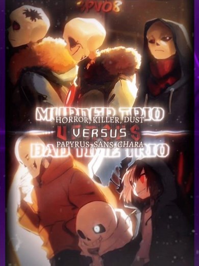 | Murder Trio #VS Bad Time Trio | UNDERTALE |