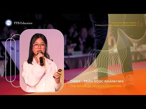The Magic of Procrastination - Daisy [TTS Presentation 2025]