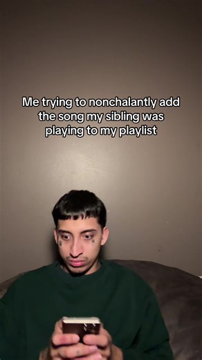 Sibling Catches Me When Adding Songs