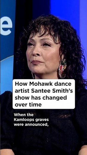 How Mohawk dance artist Santee Smith’s show has changed over time
