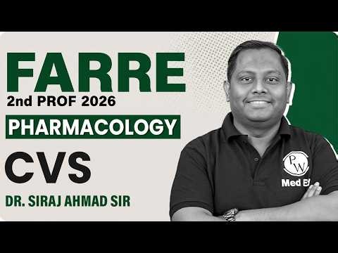 CVS | Pharmacology | MBBS 2nd Year | FARRE 2026 | Dr. Siraj Ahmad Sir