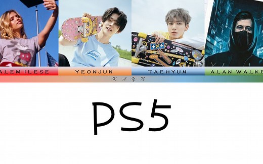 salem ilese (ft. TXT Yeonjun & Taehyun, Alan Walker) - 'PS5'『韩音注+中英翻译』 (歌词中字)