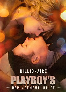 https://go.moboboost.com/d/1231117794 👈💥Watch 🎬Billionaire Playboy's Replacement Bride ✨Ep4 #drama #movie #episode #fyp #everyone | Replaydrama