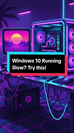 Windows 10 Performance Improvement Tips