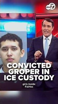 Illegal immigrant who groped high school girls is now in ICE custody