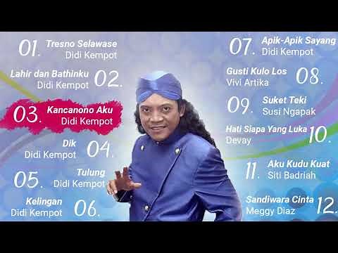 DIDI KEMPOT ALBUM TERBARU 2020 - DANGDUT KOPLO TERBARU 2020 TERPOPULER