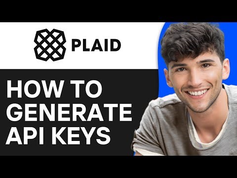 How to Get API Keys from Plaid (2024)