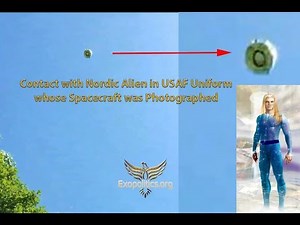 Contact with Nordic Alien in USAF Uniform whose Spacecraft was Photographed