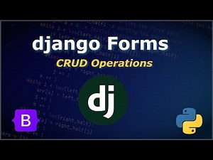 Django Forms | Database Model Forms | Django Tutorial