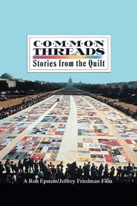 Common Threads: Stories from the Quilt (1989) - Movie