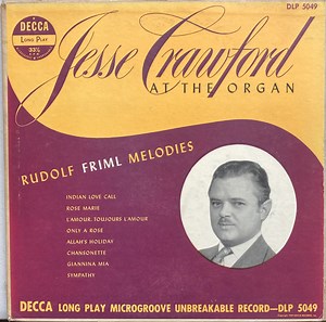 Jesse Crawford - Rudolf Friml Melodies