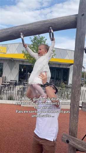 Tu es l’exemple de tes enfants