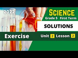 SCIENCE | Grade 5 | Solutions | Unit 2 - Lesson 2 | Exercise