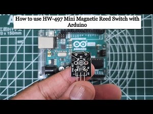 How to use Mini Magnetic Reed Switch HW-497 with Arduino(EASY)