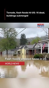 4.3K views · 95 reactions | Severe flash floods have torn apart several counties in the US, with roads and houses completely submerged under the floodwater. The National Weather Service has sounded tornado and flash flood warnings in other states. #US #USFloods #floods | TIMES NOW | Facebook