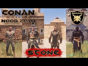 Conan Exiles | Noob 2 Pro | Ep.4: Stone