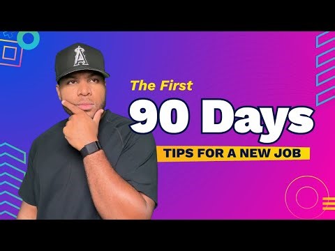 How To Crush Your First 90 Days At Work!