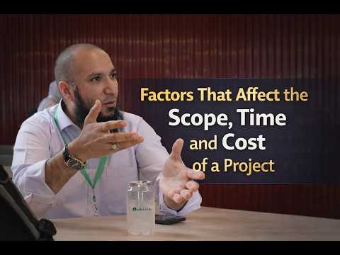 Factors That Affect the Scope Time and Cost of a Project
