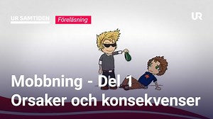 UR Samtiden - NPF-skoldagarna 2021: Mobbning Del 1 – orsaker och konsekvenser | UR Play