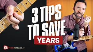 Save Years Learning the Guitar with 3 Tips -  Guitar Tricks Blog