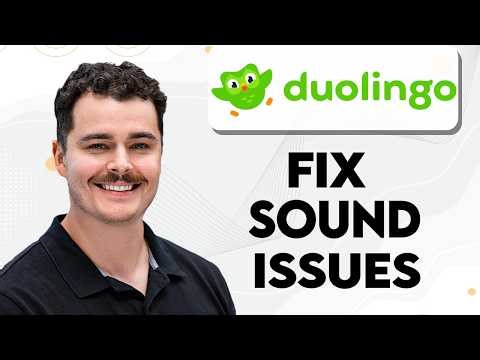 How To Fix Sound Issues On Duolingo App [2026 Guide]