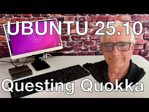 UBUNTU 25.10 Questing Quokka: High Level Test Drive & Navigation!