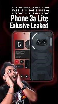 Massive Leak: Nothing Phone 3a Lite Exclusive Detail Leaked Before Launch! 🔥