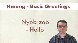 Basic Greetings - Nyob Zoo! - Study Hmong