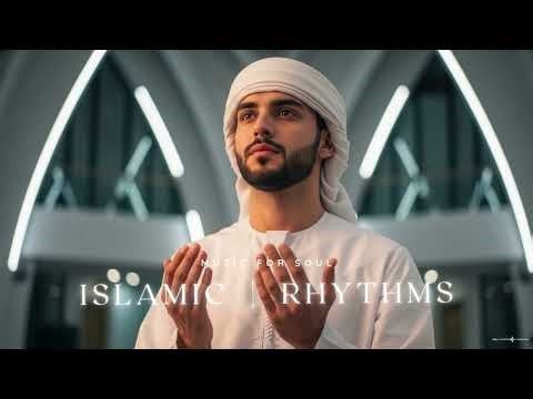 Best Islamic Songs | Peaceful Nasheed Collection for Spiritual Growth