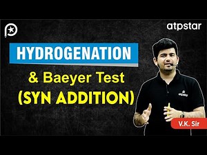 Syn addition | Alkene | Hydrogenation | baeyer's reagent | IIT JEE & NEET | VK Sir | ATP STAR Kota