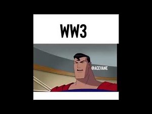 (cursing)Superman Gets Drafted To WW3