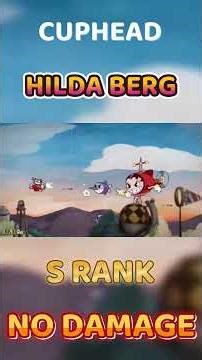 Cuphead - Hilda Berg S Rank No Damage