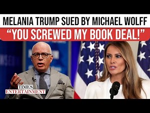 Melania Trump SLAPPED By Michael Wolff With Lawsuit, Epstein DRAMA Erupts | WATCH