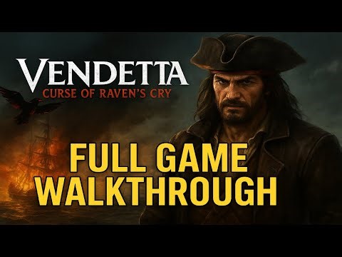 Vendetta: Curse of Raven's Cry – Full Game Walkthrough (No Commentary | 1440p 60FPS)
