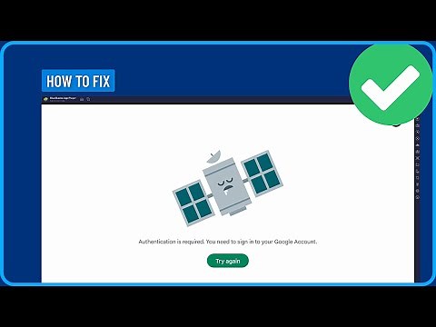 How to Fix Authentication is Required Error in Play Store on Bluestacks 5 (2025)
