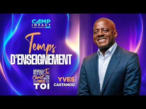 J2 - Le réveil pour la royauté - Camp Impact Conférence 2026 - Apôtre Yves CASTANOU