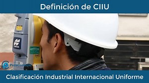 👉 La Dra. Frady Curay nos brinda una breve explicación sobre la definición de CIIU - Clasificación Industrial Internacional Uniforme🏗. | Perucontable