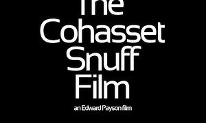 The Cohasset Snuff Film - Where to Watch and Stream Online – Entertainment.ie