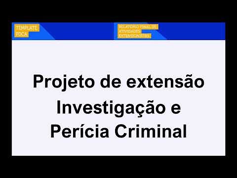 Portfólio Projeto de extensão - Investigação e Perícia Criminal
