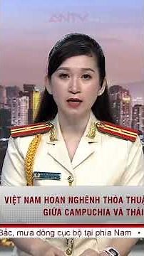 Việt Nam hoan nghênh thỏa thuận ngừng bắn giữa Campuchia và Thái Lan #antv #tintuc #shorts