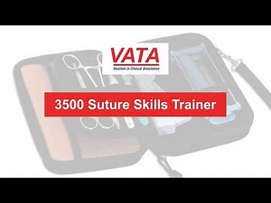 Introducing 3500 Suture SkillsTrainer by VATA