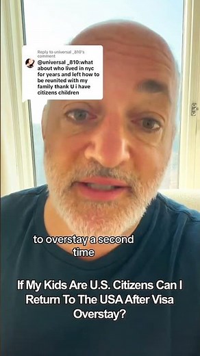 If My Kids Are U.S. Citizens Can I Return To The USA After Visa Overstay?