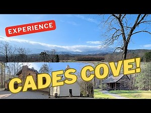 Picture Perfect Cades Cove: Driving & Exploring the Iconic Smoky Mountains Loop