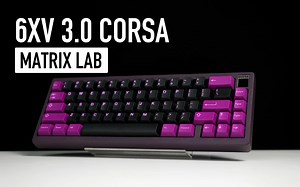 【AKS】6XV3.0 Corsa 来自Matrix Lab 的客制化键盘组装 搭配 FBB视物所 F1轴 含打字音